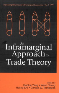 Cover image: INFRAMARGINAL APPROACH TO TRADE TH..(V1) 9789812389299