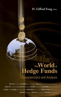 صورة الغلاف: World Of Hedge Funds, The: Characteristics And Analysis 9789812563774