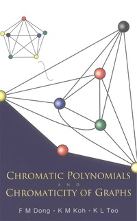 Omslagafbeelding: Chromatic Polynomials And Chromaticity Of Graphs 9789812563170