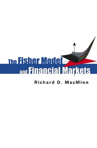 صورة الغلاف: Fisher Model And Financial Markets, The 9789812564078