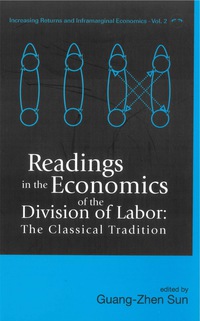 Imagen de portada: Readings In The Economics Of The Division Of Labor: The Classical Tradition 9789812561244