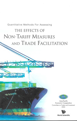 Imagen de portada: Quantitative Methods For Assessing The Effects Of Non-tariff Measures And Trade Facilitation 9789812560513
