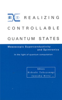 Cover image: REALIZING CONTROLLABLE QUANTUM STATES 9789812564689