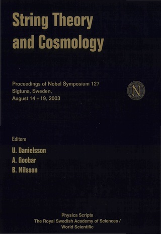Titelbild: String Theory And Cosmology - Proceedings Of The Nobel Symposium 127 9789812564337