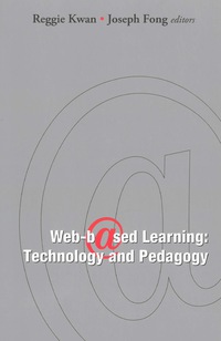 Imagen de portada: Web-based Learning: Technology And Pedagogy - Proceedings Of The 4th International Conference 9789812564306