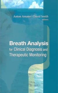 Cover image: Breath Analysis For Clinical Diagnosis & Therapeutic Monitoring (With Cd-rom) 9789812562845