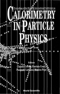 Omslagafbeelding: CALORIMETRY IN PARTICLE PHYSICS 9789812562722