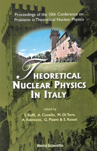 Imagen de portada: THEORETICAL NUCLEAR PHYSICS IN ITALY 9789812562081