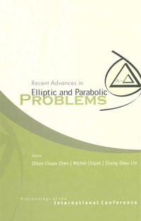 Imagen de portada: Recent Advances In Elliptic And Parabolic Problems, Proceedings Of The International Conference 9789812561893