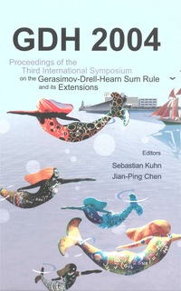 Cover image: Gdh 2004 - Proceedings Of The Third International Symposium On The Gerasimov-drell-hearn Sum Rule And Its Extensions 9789812561459