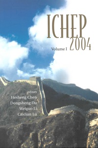 Cover image: HIGH ENERGY PHYSICS-ICHEP04 (2V) 9789812561107