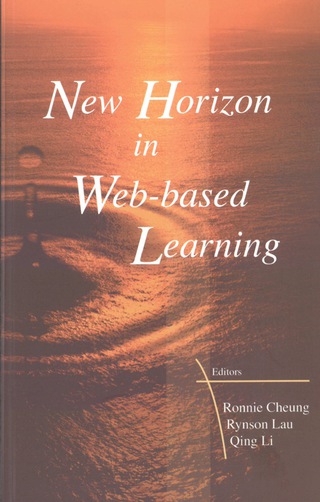 表紙画像: NEW HORIZON IN WEB-BASED LEARNING 9789812560292