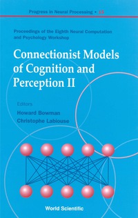 Cover image: CONNECTIONIST MODELS OF COGNITION..(V15) 9789812388056