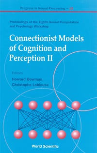 表紙画像: CONNECTIONIST MODELS OF COGNITION..(V15) 9789812388056