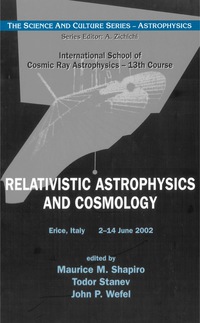 Imagen de portada: RELATIVISTIC ASTROPHYSICS & COSMOLOGY 9789812387271