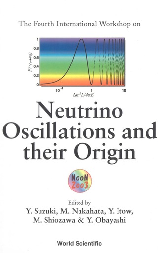 Imagen de portada: NEUTRINO OSCILLATIONS & THEIR ORIGIN 9789812384294