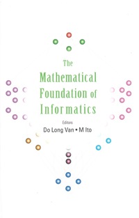 Cover image: THE MATHEMATICAL FOUNDATION OF INFORM.. 9789810246563