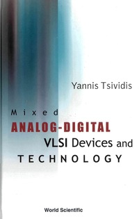 صورة الغلاف: MIXED ANALOG-DIGITAL VLSI DEVICES & .... 9789812381118