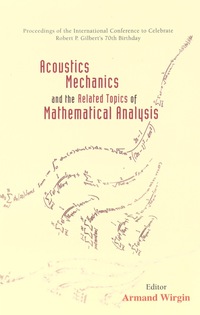 Cover image: ACOUSTICS, MECHANICS, & THE RELATED TO.. 9789812382641