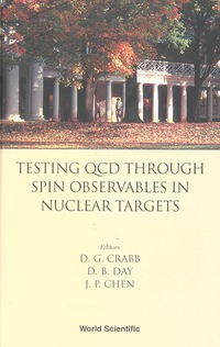 Cover image: TESTING QCD THROUGH SPIN OBSERVABLES.... 9789812382733