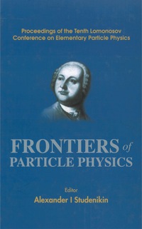 Omslagafbeelding: FRONTIERS OF PARTICLE PHYSICS 9789812383198