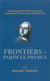 Imagen de portada: FRONTIERS OF PARTICLE PHYSICS 9789812383198