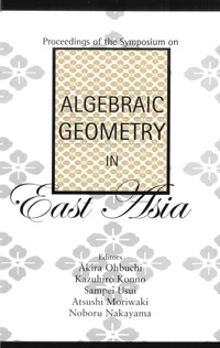 Cover image: ALGEBRAIC GEOMETRY IN EAST ASIA 9789812382658