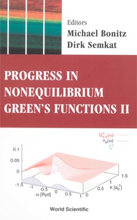 Imagen de portada: PROGRESS IN NONEQUILIBRIUM GREEN'S FUN.. 9789812382719