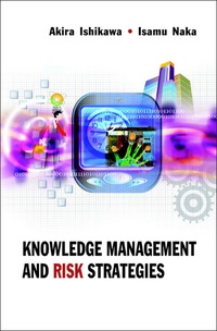 Imagen de portada: Knowledge Management And Risk Strategies 9789812568908