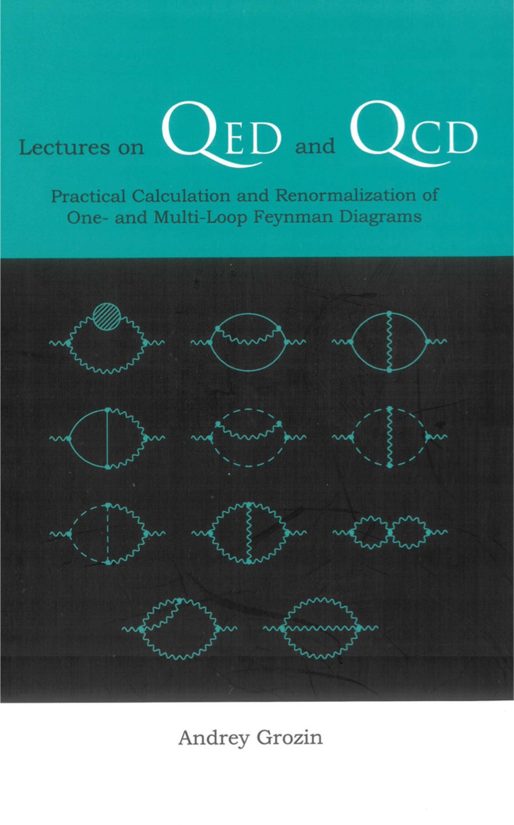 Lectures On Qed And Qcd: Practical Calculation And Renormalization Of One- And Multi-loop Feynman Diagrams