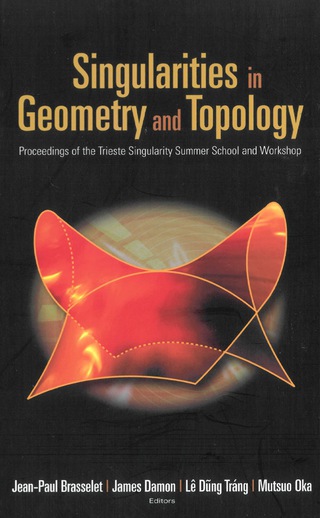 صورة الغلاف: SINGULARITIES IN GEOMETRY & TOPOLOGY 9789812700223