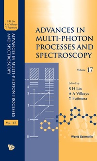 表紙画像: Advances In Multi-photon Processes And Spectroscopy, Vol 17 9789812566461