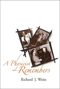 Cover image: PHYSICIST REMEMBERS,A 9789812700582