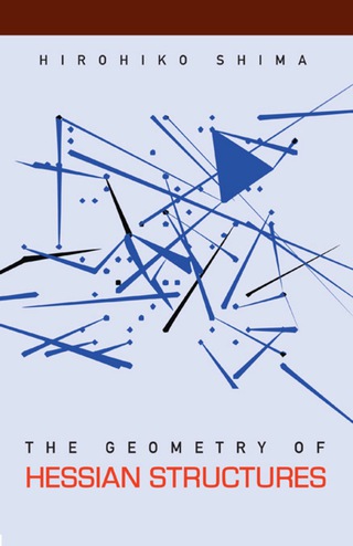表紙画像: Geometry Of Hessian Structures, The 9789812700315