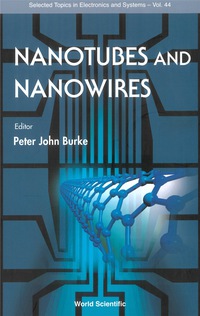 Cover image: Nanotubes And Nanowires 9789812704351