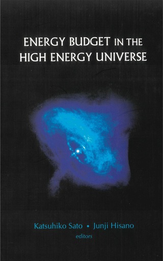 Imagen de portada: ENERGY BUDGET IN THE HIGH ENERGY UNIVERS 9789812700100