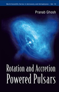 Cover image: ROTATION & ACCRETION POWERED PULSAR(V10) 9789810247447