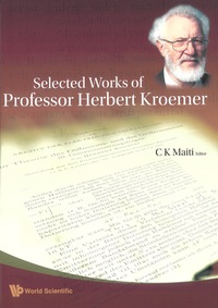 Cover image: Selected Works Of Professor Herbert Kroemer 1st edition 9789812709011