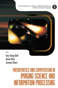 表紙画像: Mathematics And Computation In Imaging Science And Information Processing 9789812709059