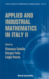 Cover image: APPLIED & INDUSTRIAL MATHS IN ITALY..V75 9789812709387