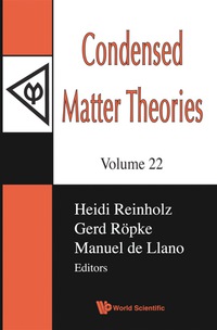 Cover image: CONDENSED MATTER THEORIES, VOL 22 9789812709585