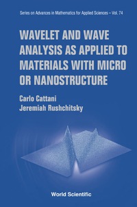 Omslagafbeelding: Wavelet And Wave Analysis As Applied To Materials With Micro Or Nanostructure 9789812707840