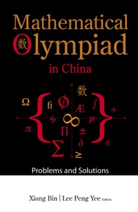 Imagen de portada: Mathematical Olympiad In China: Problems And Solutions 9789812707895