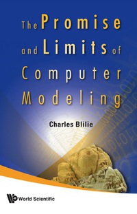 Imagen de portada: Promise And Limits Of Computer Modeling, The 9789812707956