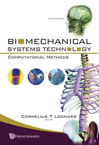 صورة الغلاف: Biomechanical Systems Technology (A 4-volume Set): (1) Computational Methods 9789812709813