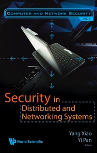 表紙画像: Security In Distributed And Networking Systems 9789812708076