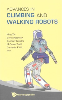 Cover image: ADVANCES IN CLIMBING & WALKING ROBOTS 9789812708151