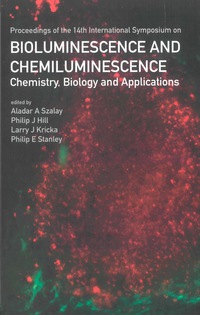 Imagen de portada: Bioluminescence And Chemiluminescence: Chemistry, Biology And Applications 9789812708168