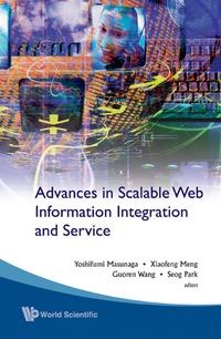 Cover image: ADVANCES IN SCALABLE WEB INFORMATION... 9789812770233