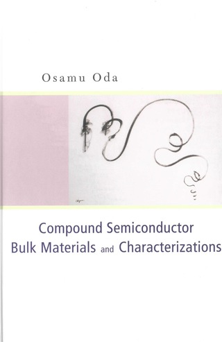 Cover image: COMPOUND SEMICONDUCTOR BULK MATERIALS.. 9789810217280